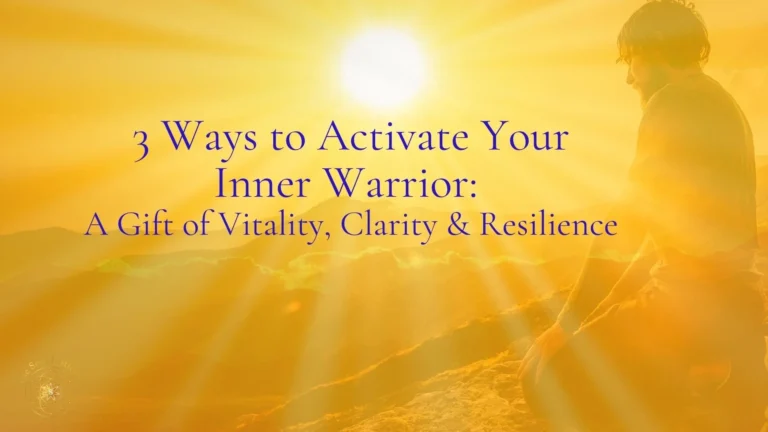 3 Ways to Activate Your Inner Warrior — Featured Image